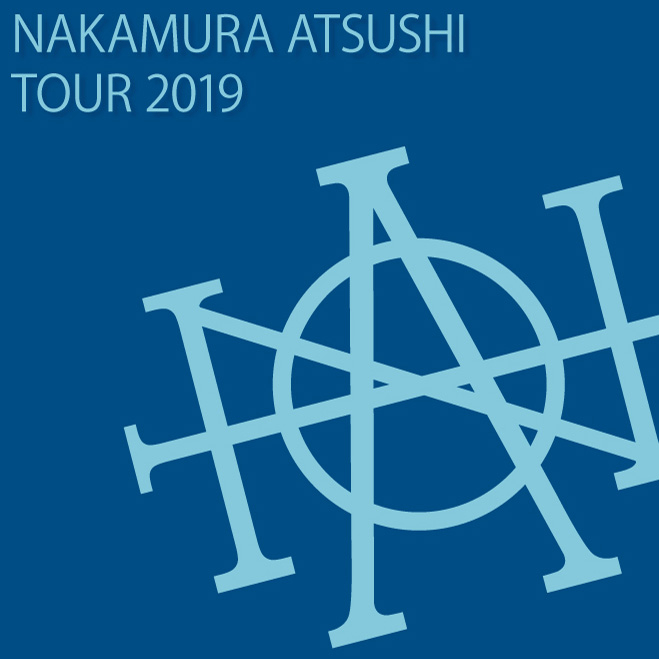 NAKAMURA ATSUSHI LIVE TOUR 2019